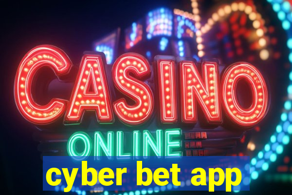 cyber bet app